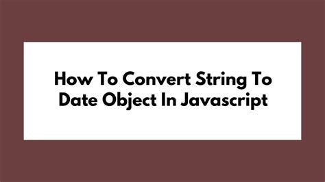 javascript convert date object to formatted string