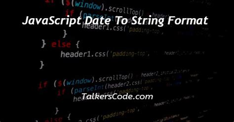 javascript date object to string format