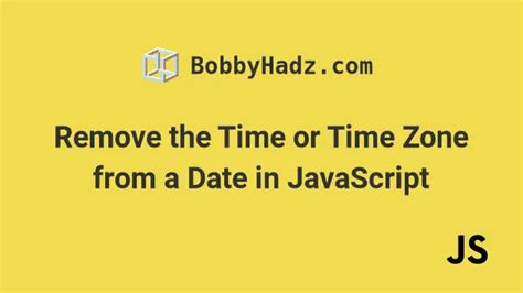 javascript date remove timezone