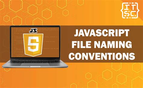 Javascript File Naming Conventions Best Practices