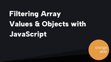 Javascript Filter An Array Of Objects