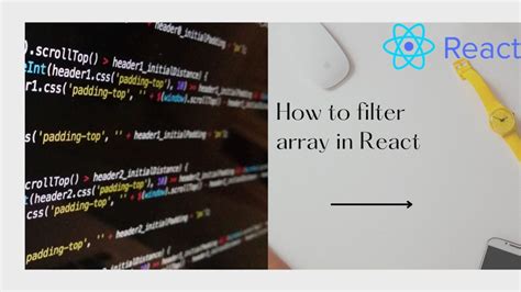 Javascript Filter Array React