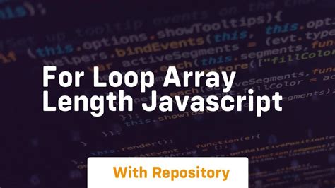 javascript for loop array length