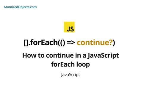 javascript foreach loop continue