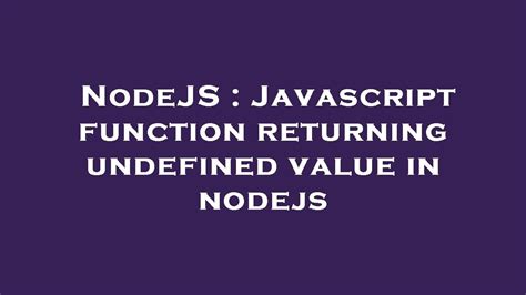 javascript function keeps returning undefined