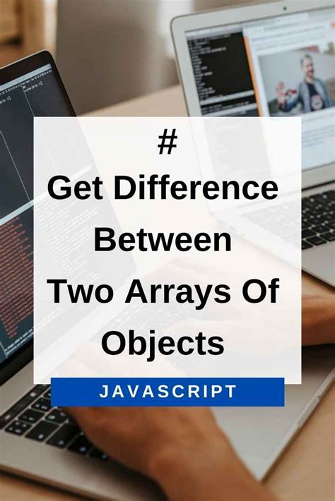 javascript get difference between two arrays of objects