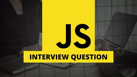 javascript interview questions for senior developer