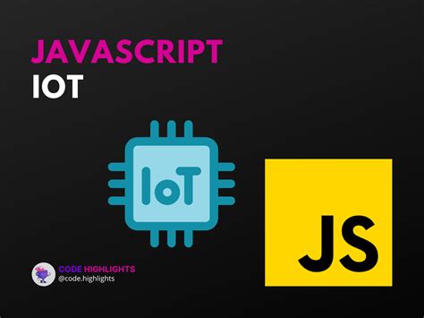 10 Javascript IoT Libraries To Use In Your Next Project by Jonathan