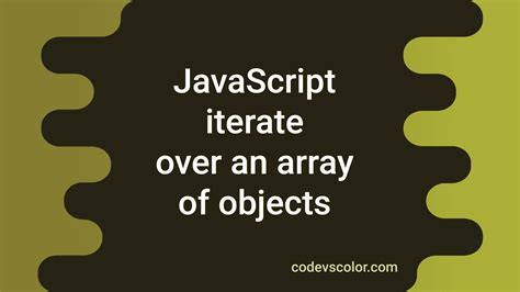 javascript iterate array of objects