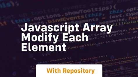 javascript modify every element in array