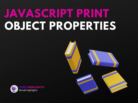 Javascript Print All Properties Of Object