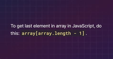 Javascript Print Last Element In Array