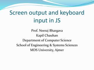 Javascript Screen Output And Keyboard Input