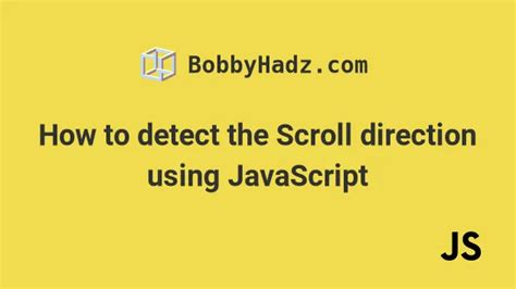 Javascript Scroll Get Direction