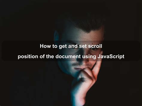 Javascript Scroll Get Position
