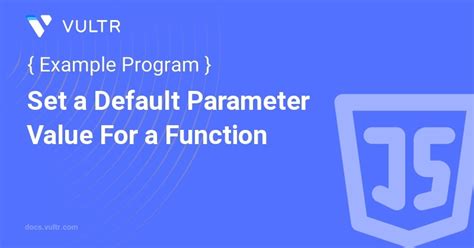 javascript set default function parameter value