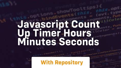 Javascript Timer Count Up With Seconds
