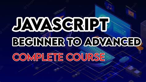 javascript tutorial beginner to advanced