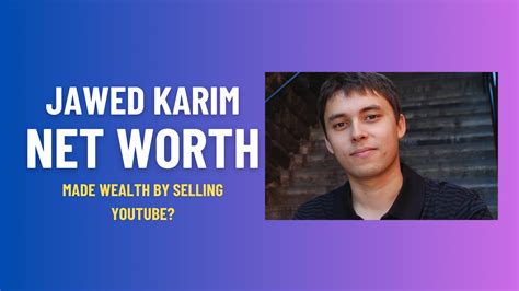 Jawed Karim Net Worth The Genius Who Built YouTube r/ContentMarketingNow