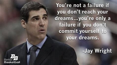 Jay Wright Inspirational Quotes