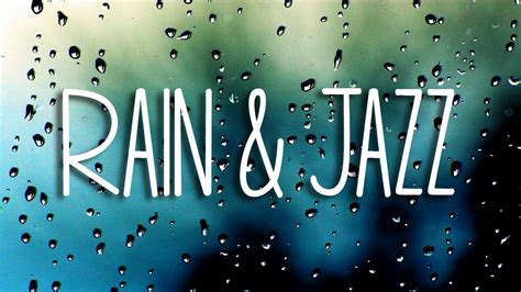 jazz music with rain