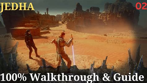 Jedha Part 2 Walkthrough