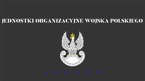 jednostki organizacyjne wojska polskiego