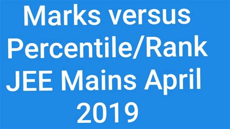 jee mains 2019 marks vs percentile april