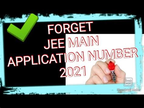 jee mains 2021 forgot application number