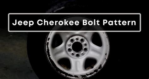 Jeep Cherokee North Bolt Pattern