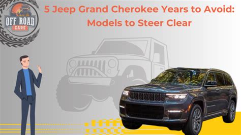 jeep grand cherokee models to avoid