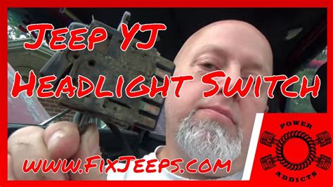 jeep tj headlight switch replacement
