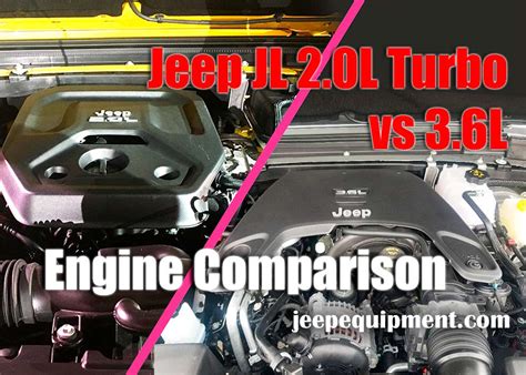 jeep wrangler 3.6 vs 2.0 engine comparison