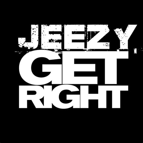 jeezy get right