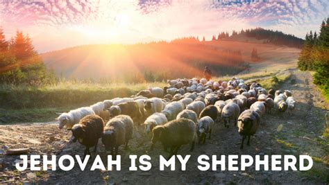 jehovah is my shepherd