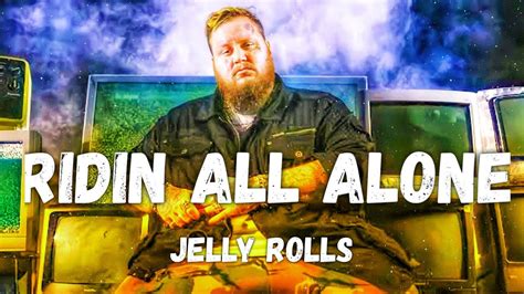 Jelly Roll Ridin All Alone (Official Music Video) Reaction YouTube