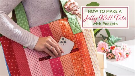 Jelly Roll Tote Tutorial