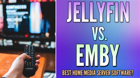 Jellyfin Emby Server