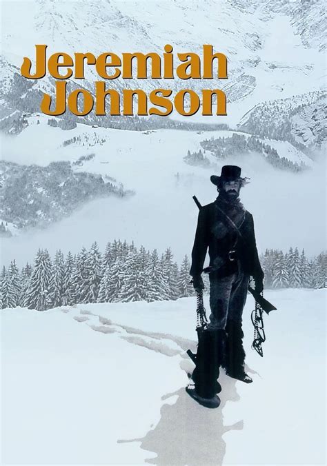 Lets See Jeremiah Johnson Streaming Vf Going Viral