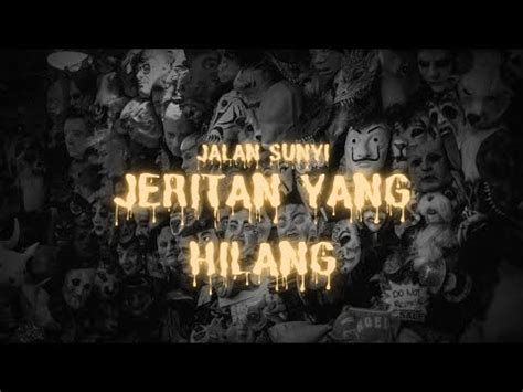 Jeritan yang Hilang
