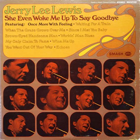 jerry lee lewis songs she even woke me up