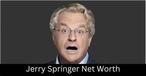 jerry springer net worth 2022