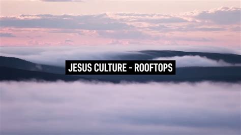 Jesus Culture Rooftops