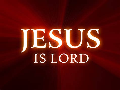 Jesus Is Lord Wallpapers