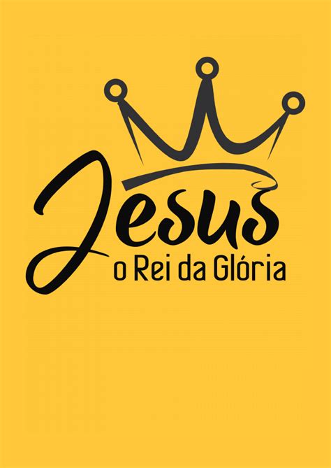 jesus rei da gloria
