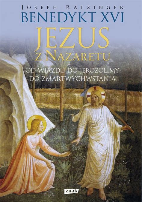 jezus z nazaretu joseph ratzinger