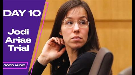 jodi arias trial day 10