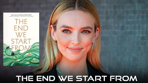 jodie comer movie the end we start from