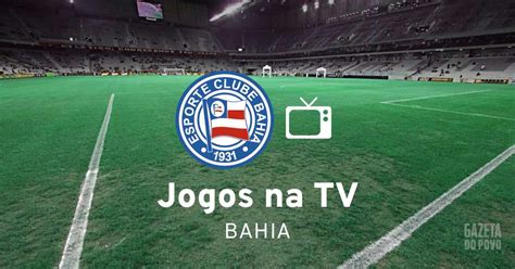 jogo do bahia hoje ao vivo na tv