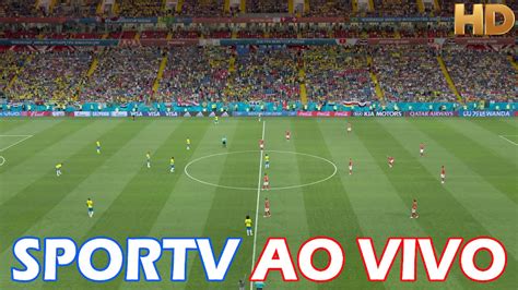 jogo do brasil ao vivo sportv